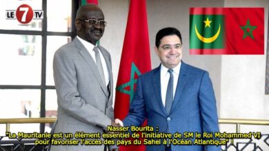 Photo of Nasser Bourita : « La Mauritanie est un élément essentiel de l’initiative de SM le Roi Mohammed VI pour favoriser l’accès des pays du Sahel à l’Océan Atlantique » !