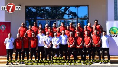 Photo of Football: Session de formation au Complexe Mohammed VI à Salé au profit d’entraineurs internationaux pour l’obtention de la licence « CAF-A »