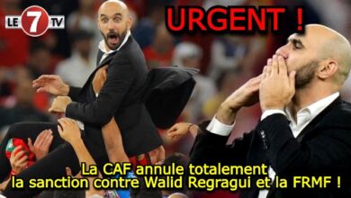 Photo of La CAF annule totalement la sanction contre Walid Regragui et la FRMF !