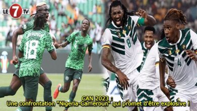 Photo of CAN 2023 : Une confrontation « Nigeria-Cameroun » qui promet d’être explosive !