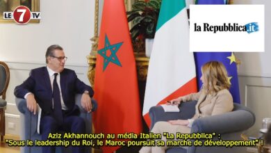 Photo of Aziz Akhannouch au média Italien « La Repubblica » : « Sous le leadership du Roi, le Maroc poursuit sa marche de développement » ! 