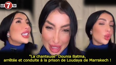 Photo of « La chanteuse » Dounia Batma, arrêtée et conduite à la prison de Loudaya de Marrakech !