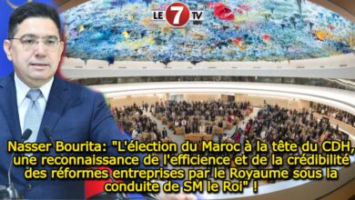 Photo of Nasser Bourita: « L’élection du Maroc à la tête du CDH, une reconnaissance de l’efficience et de la crédibilité des réformes entreprises par le Royaume sous la conduite de SM le Roi » !