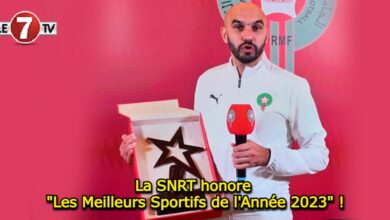 Photo of La SNRT honore « Les Meilleurs Sportifs de l’Année 2023 » !