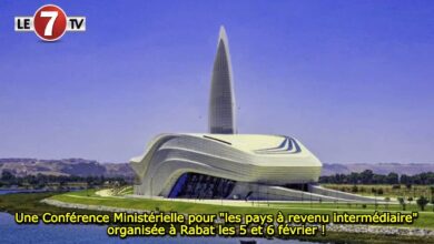 Photo of Une Conférence Ministérielle pour « les pays à revenu intermédiaire » organisée à Rabat les 5 et 6 février !