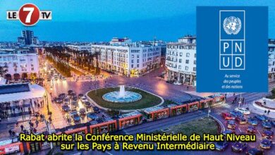 Photo of Rabat abrite la Conférence Ministérielle de Haut Niveau sur les Pays à Revenu Intermédiaire