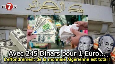 Photo of Avec 245 Dinars pour 1 Euro…L’effondrement de la monnaie Algérienne est total !