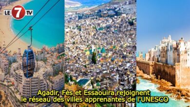 Photo of Agadir, Fès et Essaouira rejoignent le réseau des villes apprenantes de l’UNESCO
