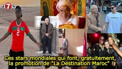 Photo of Ces stars mondiales qui font, gratuitement, la promotion de « La Destination Maroc » !