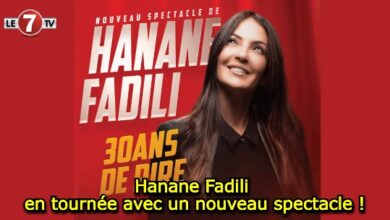 Photo of Hanane Fadili en tournée avec un nouveau spectacle !