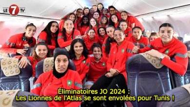 Photo of Éliminatoires JO 2024 : Les Lionnes de l’Atlas se sont envolées pour Tunis !