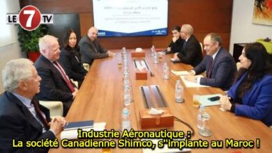 Photo of Industrie Aéronautique : La société Canadienne Shimco, s’implante au Maroc !