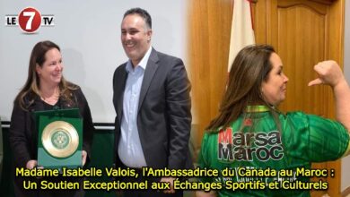 Photo of Madame Isabelle Valois, l’Ambassadrice du Canada au Maroc : Un Soutien Exceptionnel aux Échanges Sportifs et Culturels