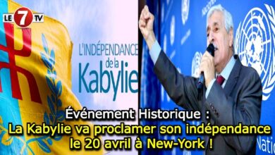 Photo of Événement Historique : La Kabylie va proclamer son indépendance le 20 avril à New-York !