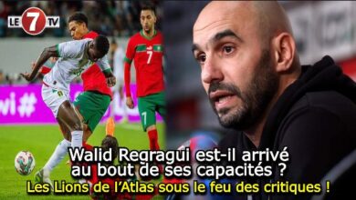 Photo of Les Lions de l’Atlas et Walid Regragui sous le feu des critiques !