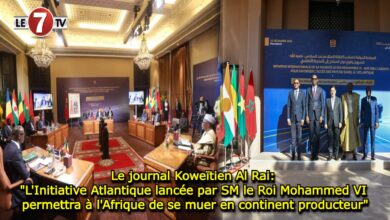 Photo of Le journal Koweïtien AlRai: « L’Initiative Atlantique lancée par SM le Roi Mohammed VI permettra à l’Afrique de se muer en continent producteur »