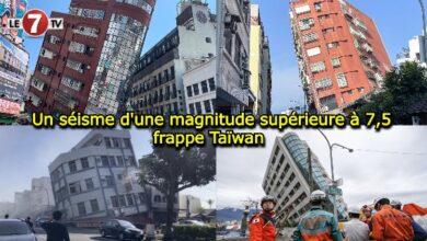 Photo of Un séisme d’une magnitude supérieure à 7,5 frappe Taïwan  
