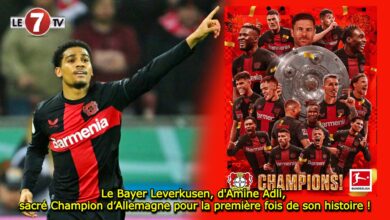 Photo of Le Bayer Leverkusen, d’Amine Adli, sacré Champion d’Allemagne pour la première fois de son histoire !