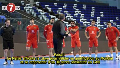 Photo of Futsal: Le Maroc affronte la Libye pour valider sa qualification au Mondial et se rapprocher d’un 3è sacre consécutif en CAN