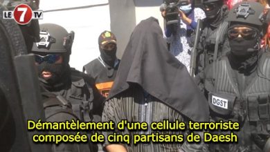 Photo of Démantèlement d’une cellule terroriste composée de cinq partisans de Daesh