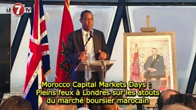 Photo of Morocco Capital Markets Days : Pleins feux à Londres sur les atouts du marché boursier marocain