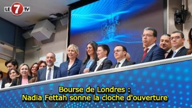 Photo of Bourse de Londres : Nadia Fettah sonne la cloche d’ouverture 