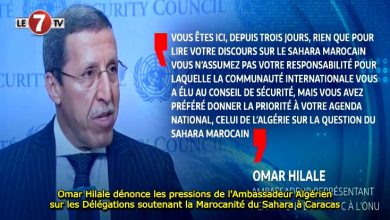 Photo of Omar Hilale dénonce les pressions de l’Ambassadeur Algérien sur les Délégations soutenant la Marocanité du Sahara à Caracas