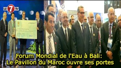 Photo of Forum Mondial de l’Eau à Bali: Le Pavillon du Maroc ouvre ses portes