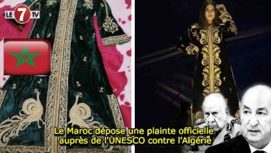 Photo of Le Maroc dépose une plainte officielle auprès de l’UNESCO contre l’Algérie