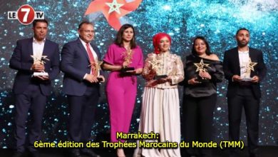 Photo of Marrakech: 6ème édition des Trophées Marocains du Monde (TMM)