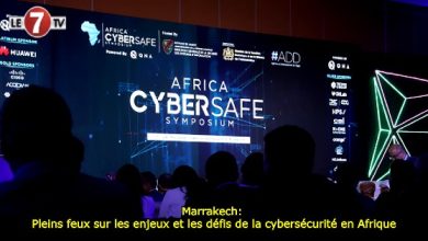 Photo of Marrakech: Pleins feux sur les enjeux et les défis de la cybersécurité en Afrique