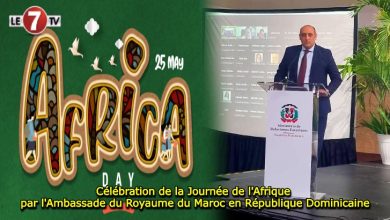Photo of Célébration de la Journée de l’Afrique par l’Ambassade du Royaume du Maroc en République Dominicaine