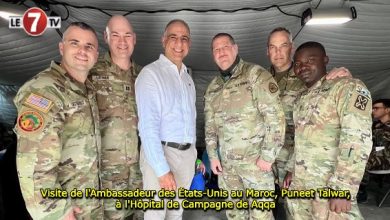 Photo of Visite de l’Ambassadeur des États-Unis au Maroc, Puneet Talwar, à l’Hôpital de Campagne de Aqqa