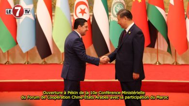 Photo of Ouverture à Pékin de la 10e Conférence Ministérielle du Forum de Coopération Chine-États Arabes avec la participation du Maroc