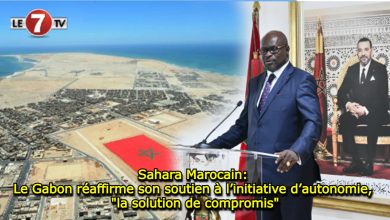 Photo of Sahara Marocain: Le Gabon réaffirme son soutien à l’initiative d’autonomie, « la solution de compromis »