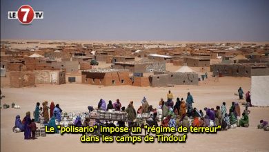 Photo of Le « polisario » impose un « régime de terreur » dans les camps de Tindouf 