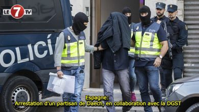 Photo of Espagne: Arrestation d’un partisan de Daech, en collaboration avec la DGST