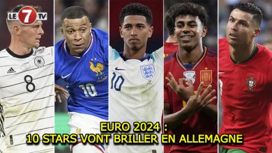 Photo of EURO 2024 : LES STARS QUI VONT BRILLER EN ALLEMAGNE