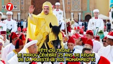 Photo of FÊTE DU TRÔNE : LE MAROC CÉLÈBRE 25 ANS DE RÈGNE DE SA MAJESTÉ LE ROI MOHAMMED VI