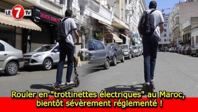 Photo of Rouler en trottinettes électriques au Maroc, bientôt sévèrement réglementé !