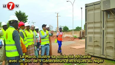 Photo of Le Maroc illustre sa solidarité Africaine avec un Don de 9 Générateurs Électriques au Niger