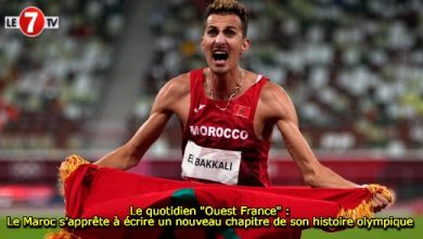 Photo of Le quotidien « Ouest France » : Le Maroc s’apprête à écrire un nouveau chapitre de son histoire olympique 