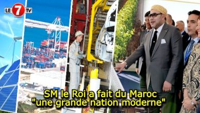 Photo of SM le Roi a fait du Maroc « une grande nation moderne » 