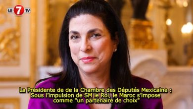 Photo of La Présidente de de la Chambre des Députés Mexicaine : Sous l’impulsion de SM le Roi, le Maroc s’impose comme « un partenaire de choix »