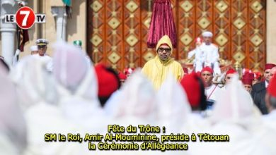 Photo of Fête du Trône : SM le Roi, Amir Al-Mouminine, préside à Tétouan la Cérémonie d’Allégeance