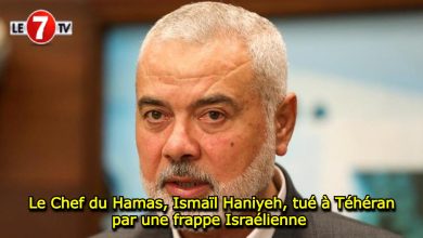 Photo of Le Chef du Hamas, Ismaïl Haniyeh, tué à Téhéran par une frappe Israélienne