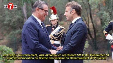 Photo of Le Chef du Gouvernement, Aziz Akhannouch représente SM le Roi Mohammed VI à la commémoration du 80ème anniversaire du Débarquement de Provence