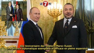 Photo of 66e Anniversaire des relations Maroc-Russie : Une alliance Diplomatique exemplaire et efficace en pleine expansion