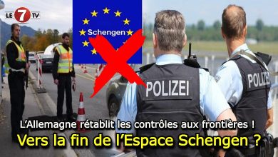 Photo of L’Allemagne rétablit les contrôles aux frontières : Vers la fin de l’Espace Schengen ?