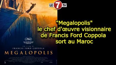 Photo of « Megalopolis », le chef d’œuvre visionnaire de Francis Ford Coppola sort au Maroc